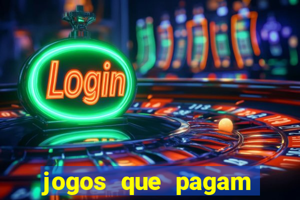 jogos que pagam sem precisar depositar dinheiro